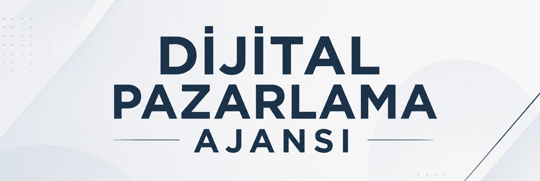 Dijital Pazarlama Ajansı